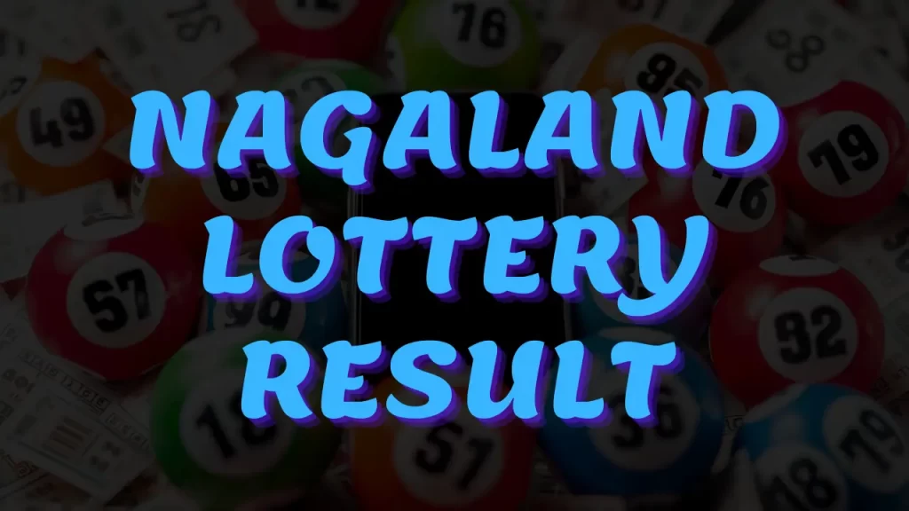 Nagaland Lottery Result