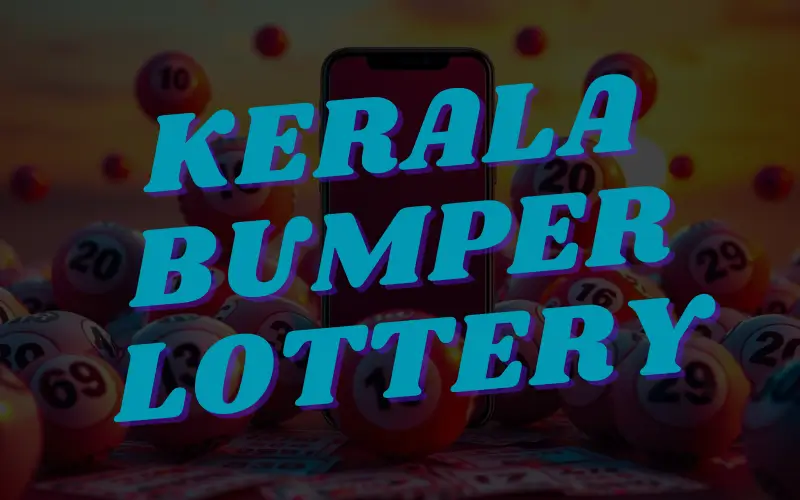 kerala bumper lottery